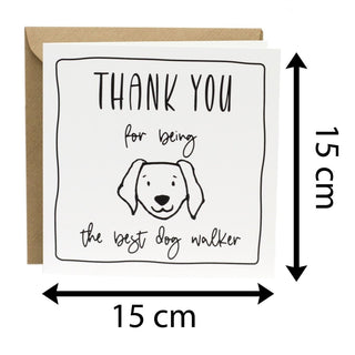 Dog Walker Thank You Card | Thank You For Being The Best Dog Walker Greetings Card | Single Blank 15cm Card