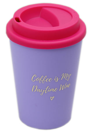 Willow And Rose Coffee Is My Daytime Wine Travel Mug For Tea And Coffee
