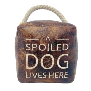 A Spoiled Dog Lives Here Doorstop, 16cm Novelty Slogan Door Stop Rope Handle