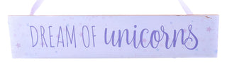 Wooden Unicorn Hanging Sign - Dream of Unicorns Plaque with Ribbon