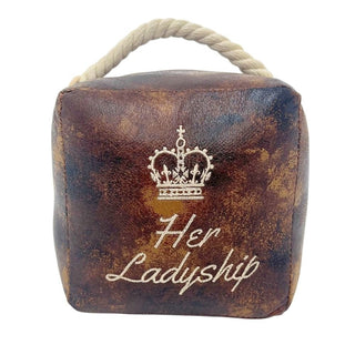 Her Ladyship Faux Leather Doorstop, 16cm Novelty Slogan Door Stop Rope Handle